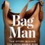 Bag Man